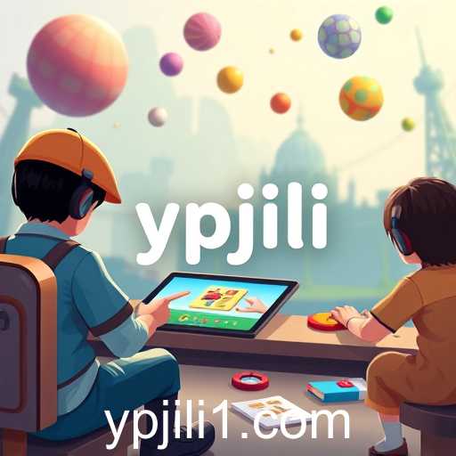 YPJILI Revolutionizes Gaming Experience